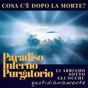 cielo luminoso che indica cosa c'è dopo la morte: paradiso, purgatorio, inferno